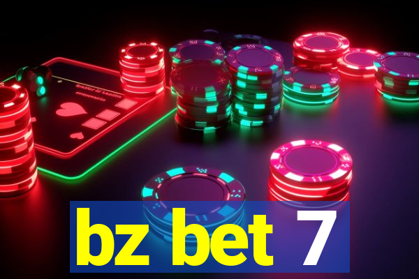 bz bet 7